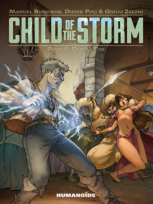 Title details for Child of the Storm (2015), Volume 5 by Manuel Bichebois - Available